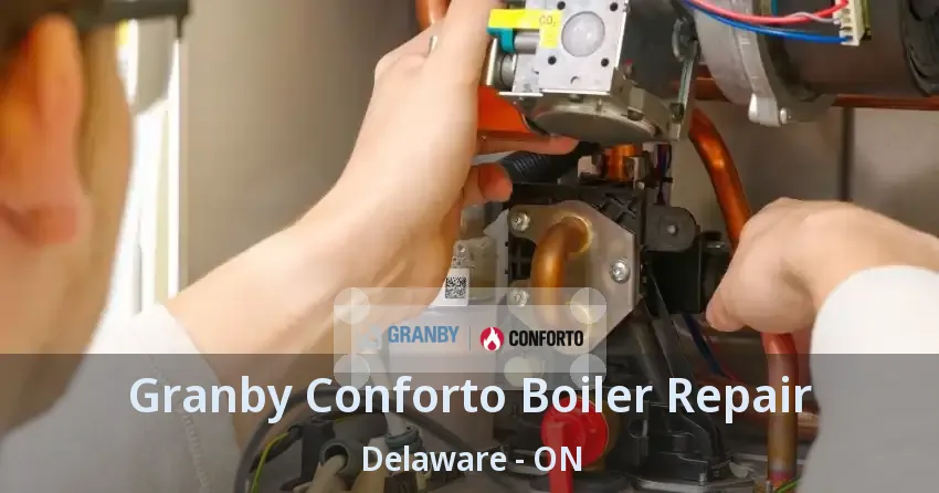 Granby Conforto Boiler Repair Delaware - ON