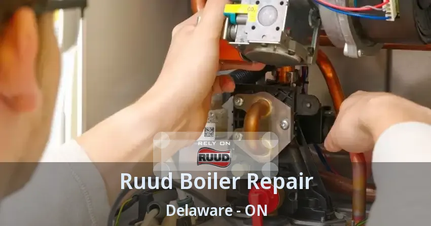 Ruud Boiler Repair Delaware - ON