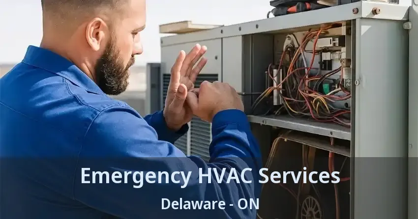 Emergency HVAC Services Delaware - ON